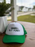 “Unwell but Funny” Dry Humor Embroidered Hat | Adjustable Snapback Hat | Trendy Graphic Hat